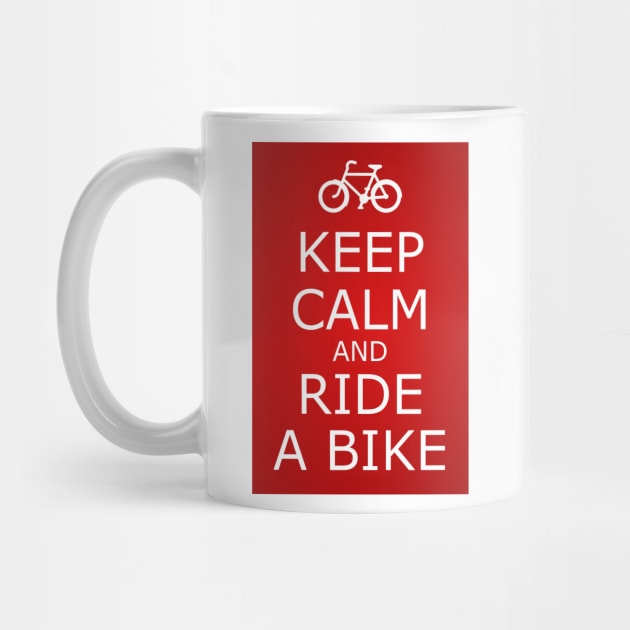 KEEP CALM AND RIDE A BIKE by CreativePhil